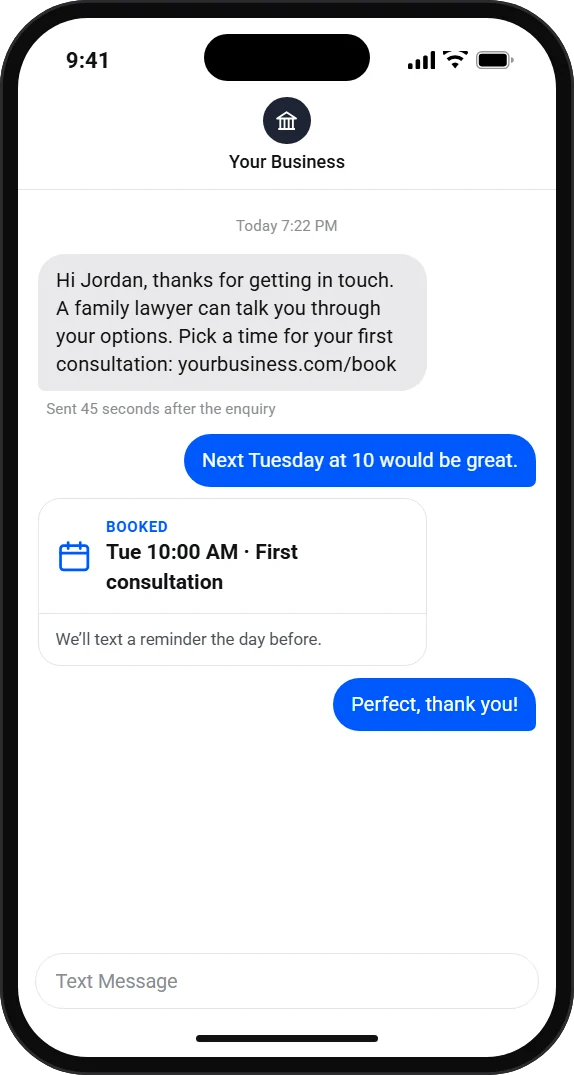 An automatic text reply sent 45 seconds after an enquiry, and the first consultation that was booked.